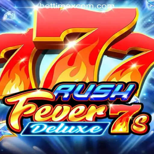 Discover RushFever7sDeluxe: A Comprehensive Guide
