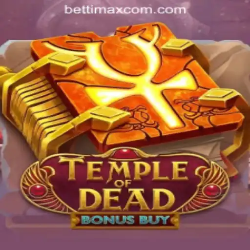 Explore the Thrills of TempleofDeadBonusBuy: An Adventure in BETTIMAX Rodadas Grátis Brasil